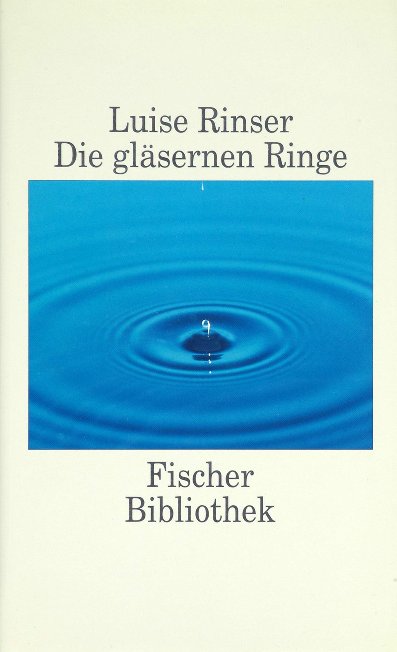 Die gläsernen Ringe: Eine Erzählung (Fischer Bibliothek) Contemporary literature