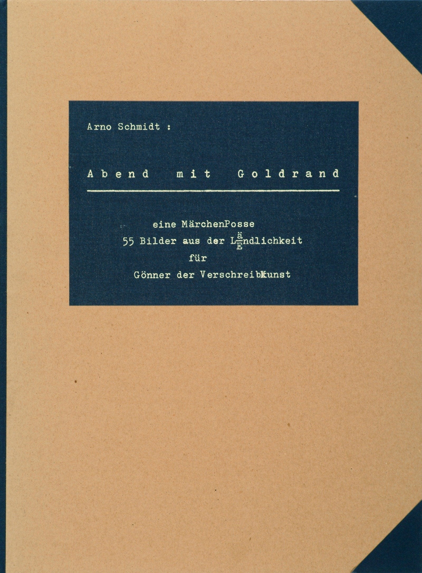 Abend mit Goldrand: Eine Märchenposse. 55 Bilder aus der Ländlichkeit für Gönner der Verschreibkunst Contemporary literature