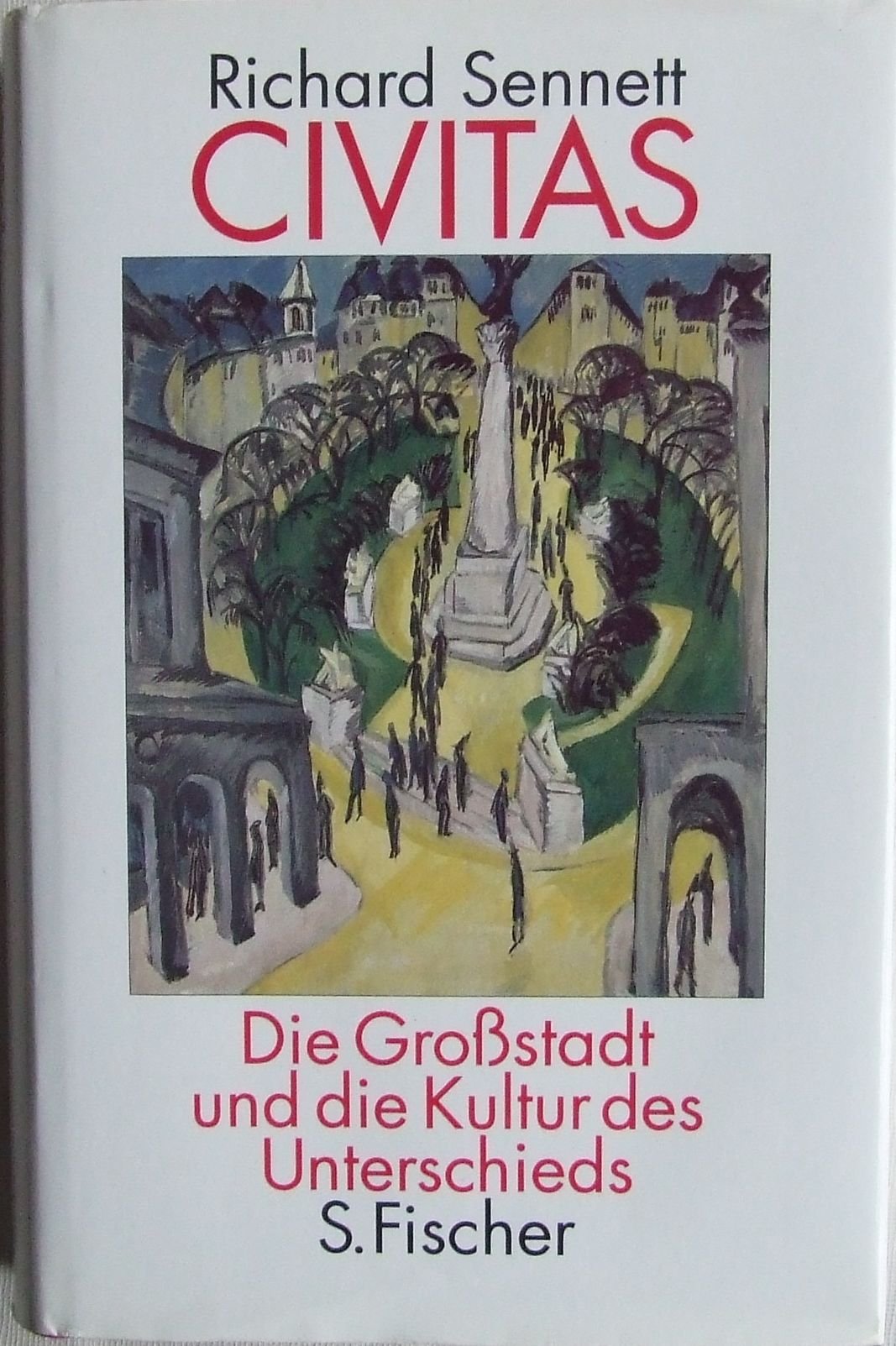Civitas, Die Großstadt und die Kultur des Unterschieds Social Sciences