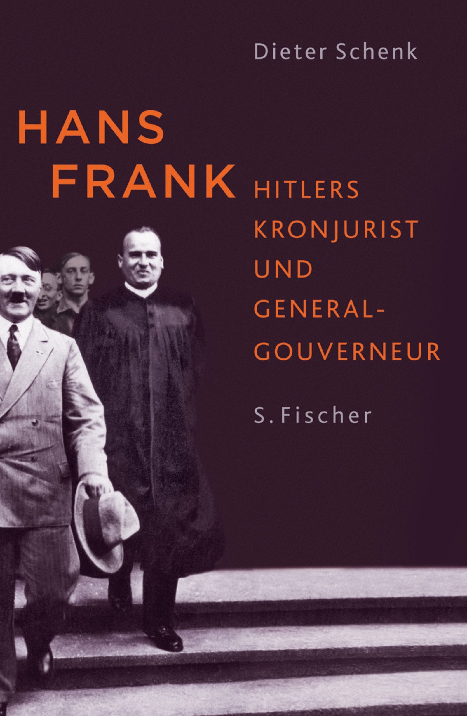 Hans Frank: Hitlers Kronjurist und Generalgouverneur book