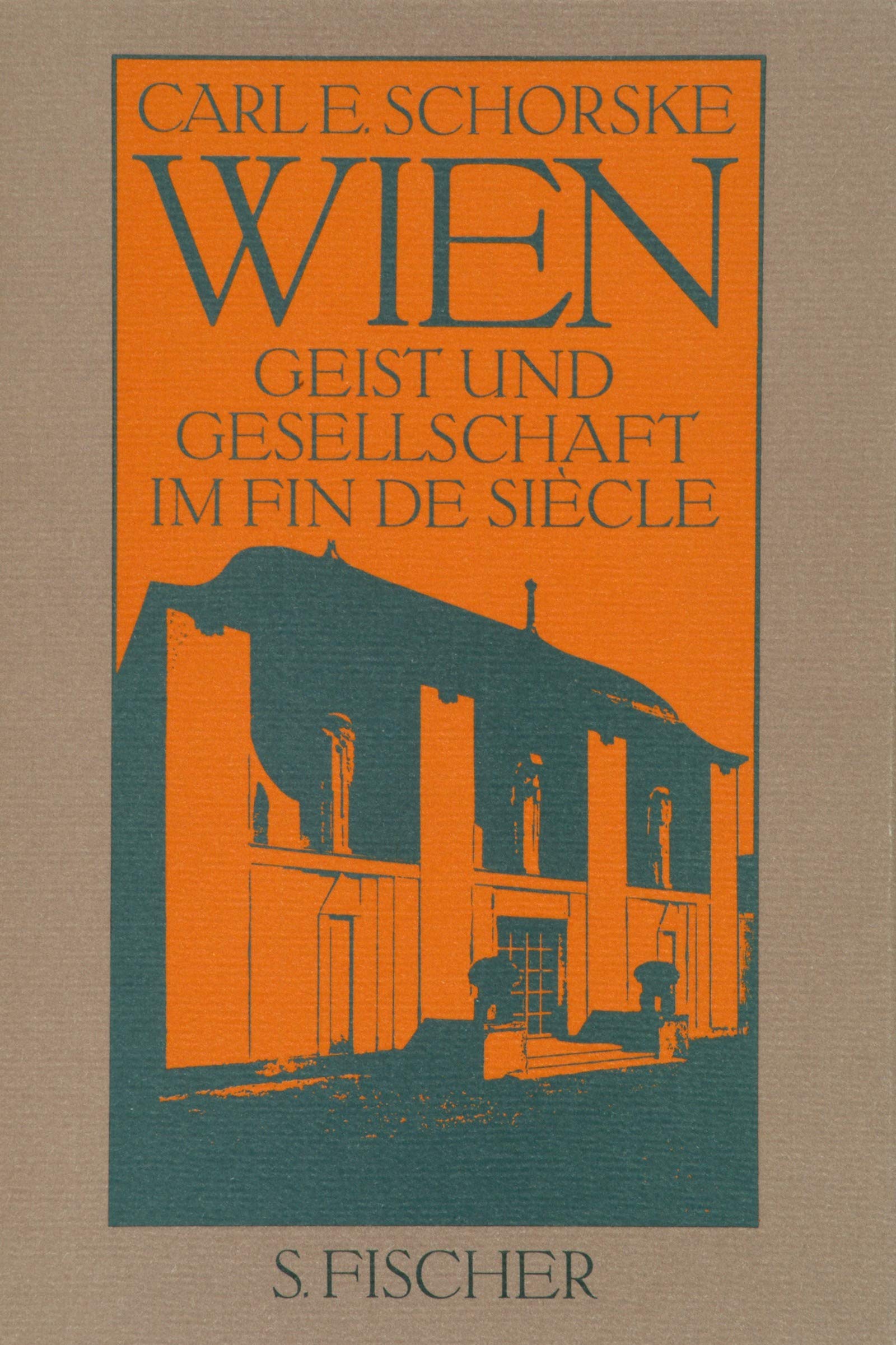 Wien: Geist und Gesellschaft im Fin-de-Siècle Politics & History