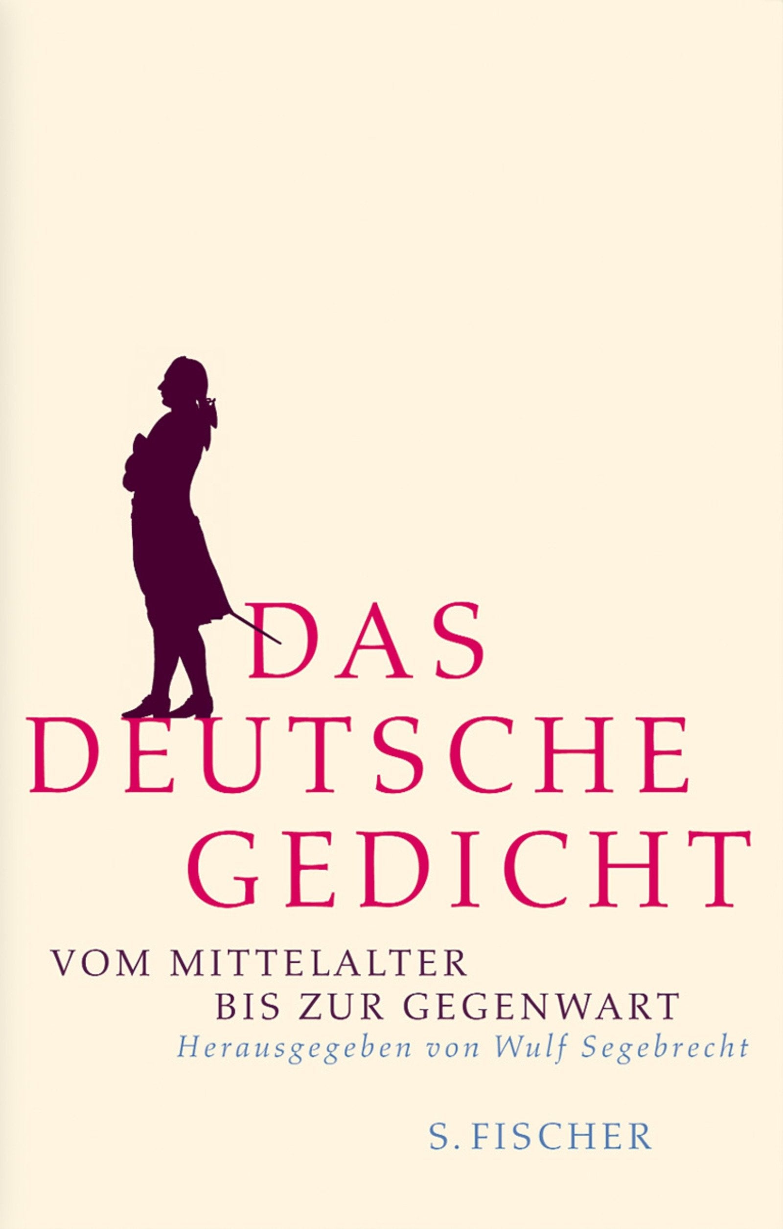 Das deutsche Gedicht: Vom Mittelalter bis zur Gegenwart Poetry