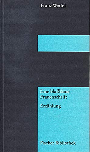 Eine blassblaue Frauenschrift: Erzählung (Fischer Bibliothek) Classics