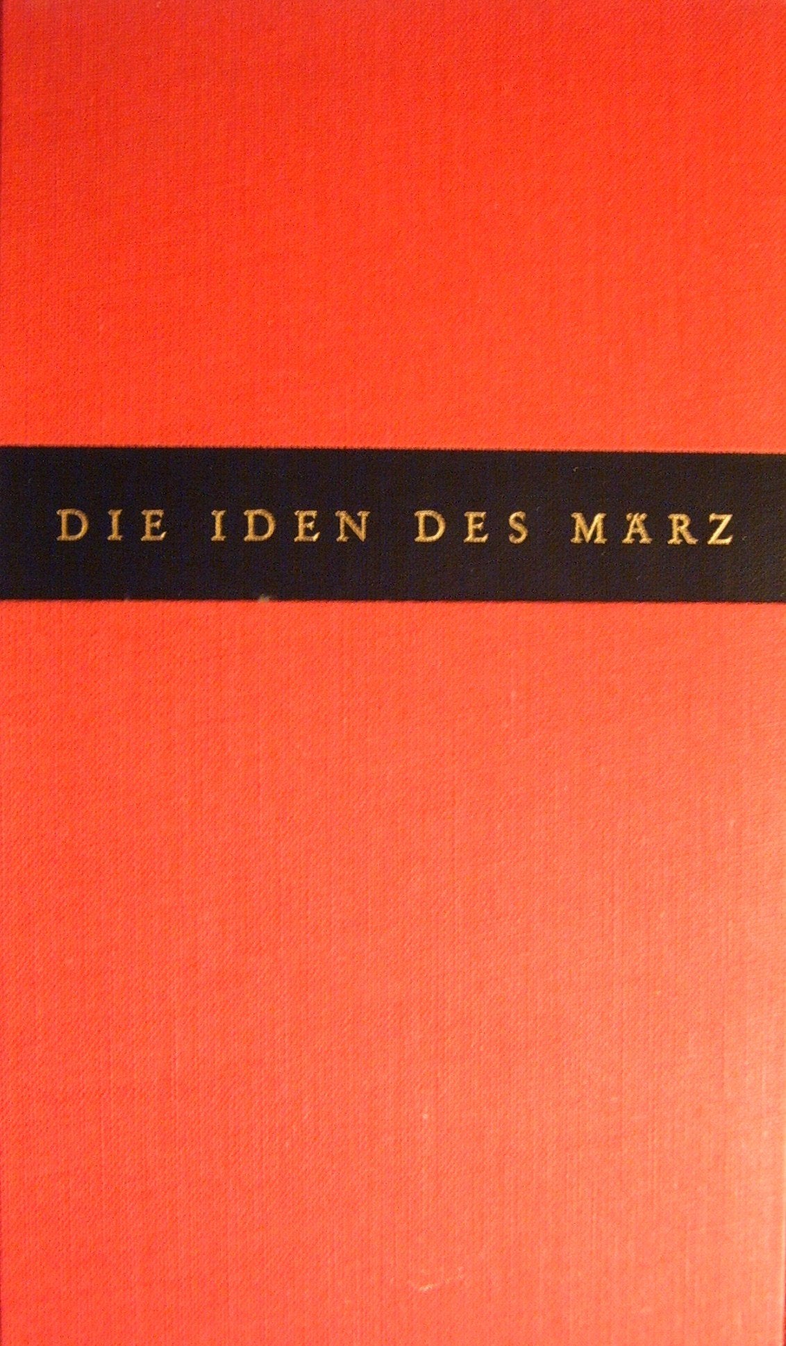 Die Iden des März Classics