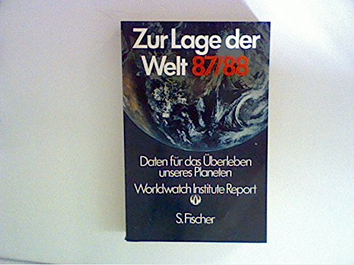 Zur Lage der Welt 87/88. Daten für das Überleben unseres Planeten Geology & Geography