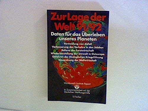 Zur Lage der Welt 1991/92, Worldwatch Institute Report Books