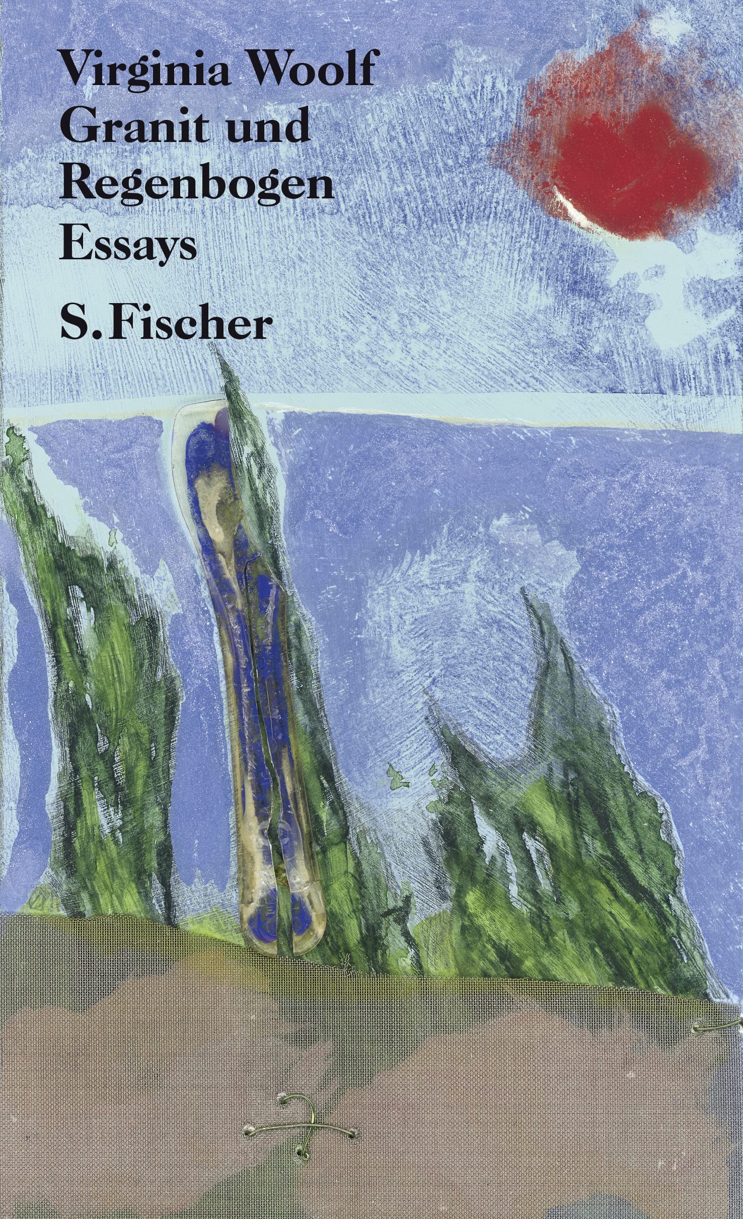 Granit und Regenbogen: Essays (Virginia Woolf, Gesammelte Werke) Classics