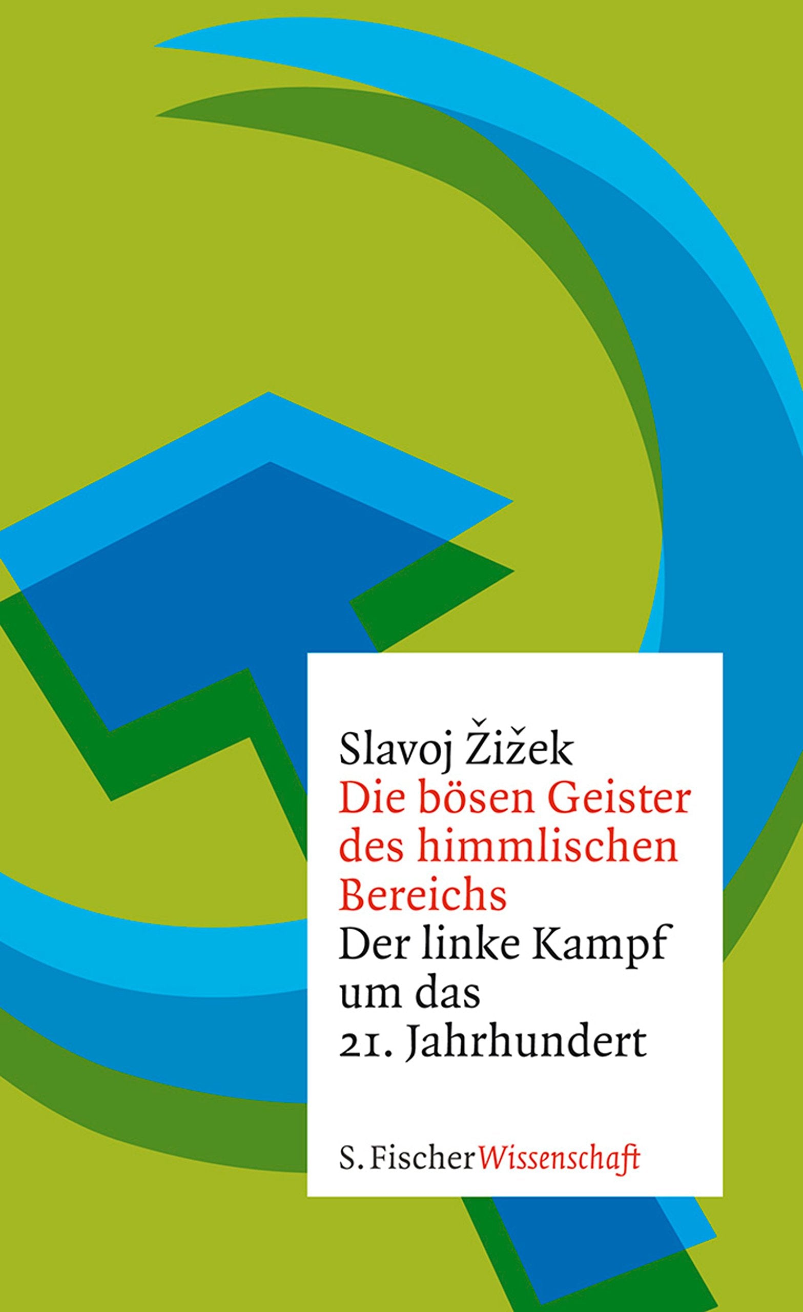 Die bösen Geister des himmlischen Bereichs: Der linke Kampf um das 21. Jahrhundert Law
