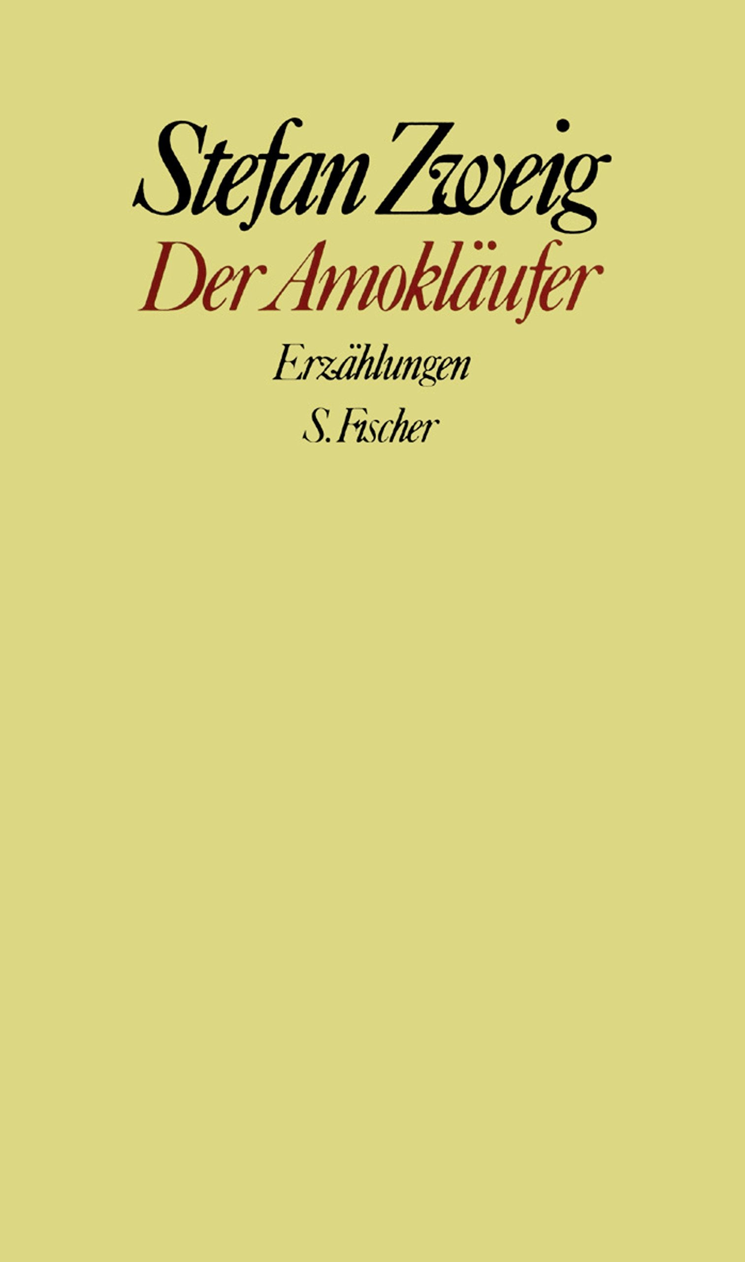 Der Amokläufer: Erzählungen Classics