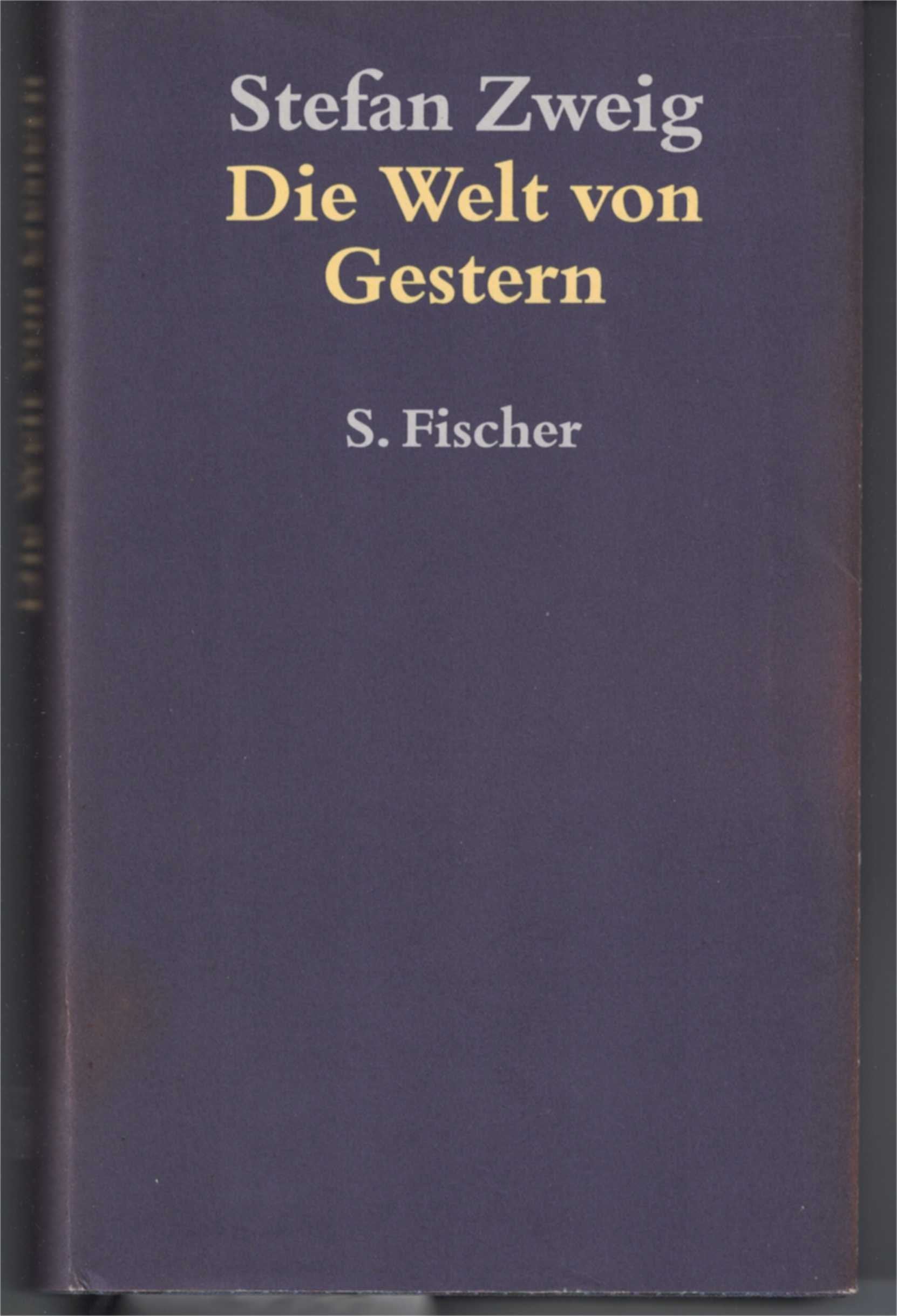 Die Welt von Gestern, Sonderausg. Art & Literature