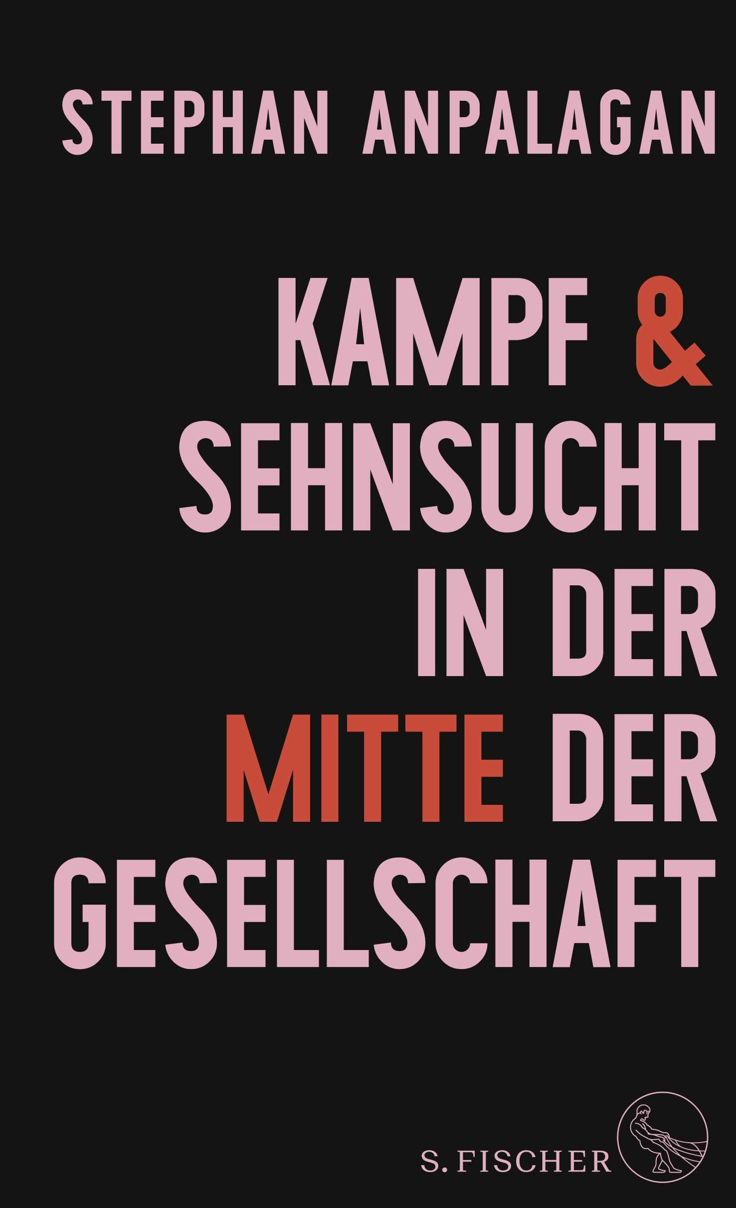 Product Image: Kampf und Sehnsucht in der Mitte der Gesellschaft