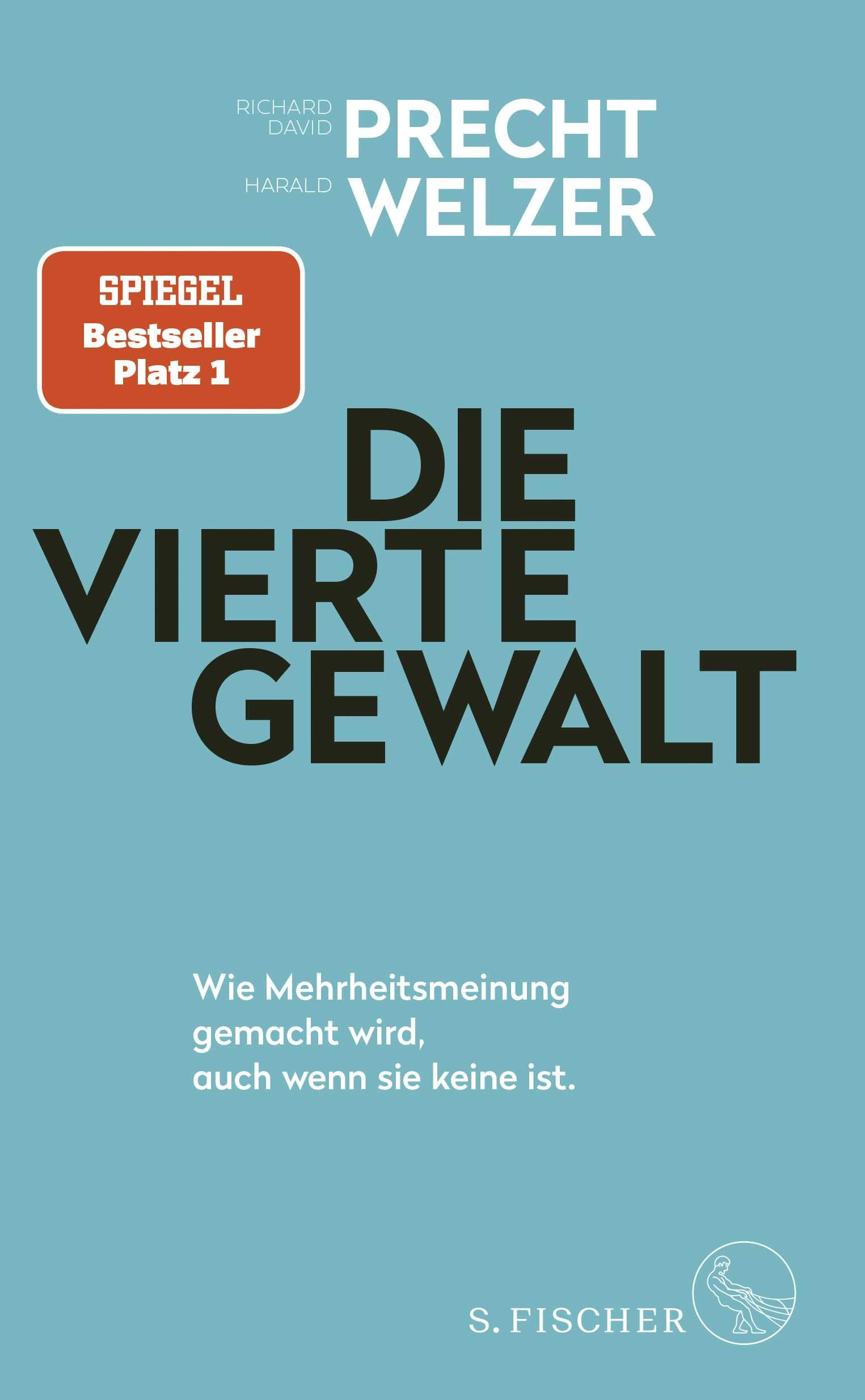Die vierte Gewalt - Wie Mehrheitsmeinung gemacht wird, auch wenn sie keine ist Law