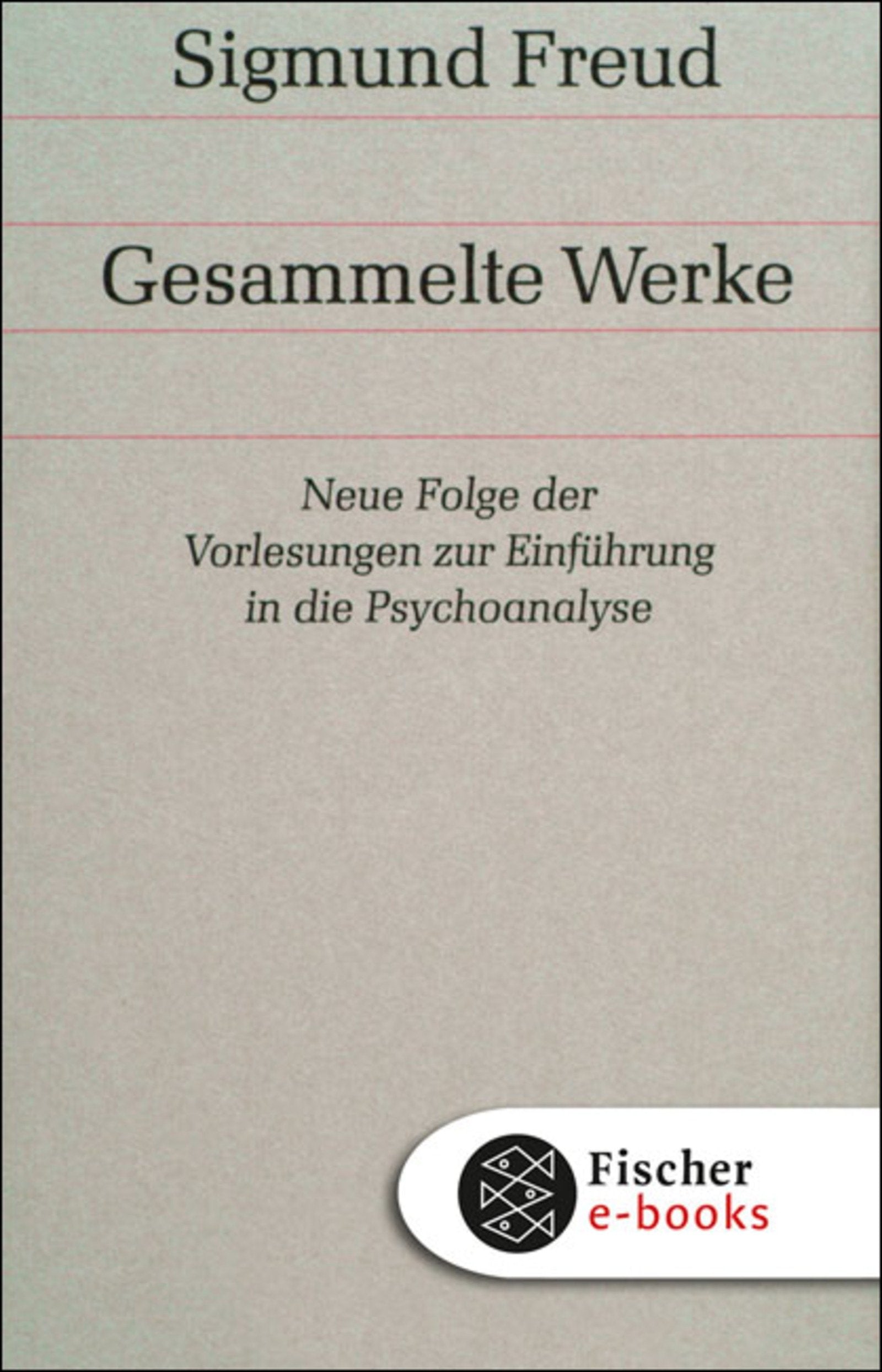 Band 15: Neue Folge der Vorlesungen zur Einführung in die Psychoanalyse Books