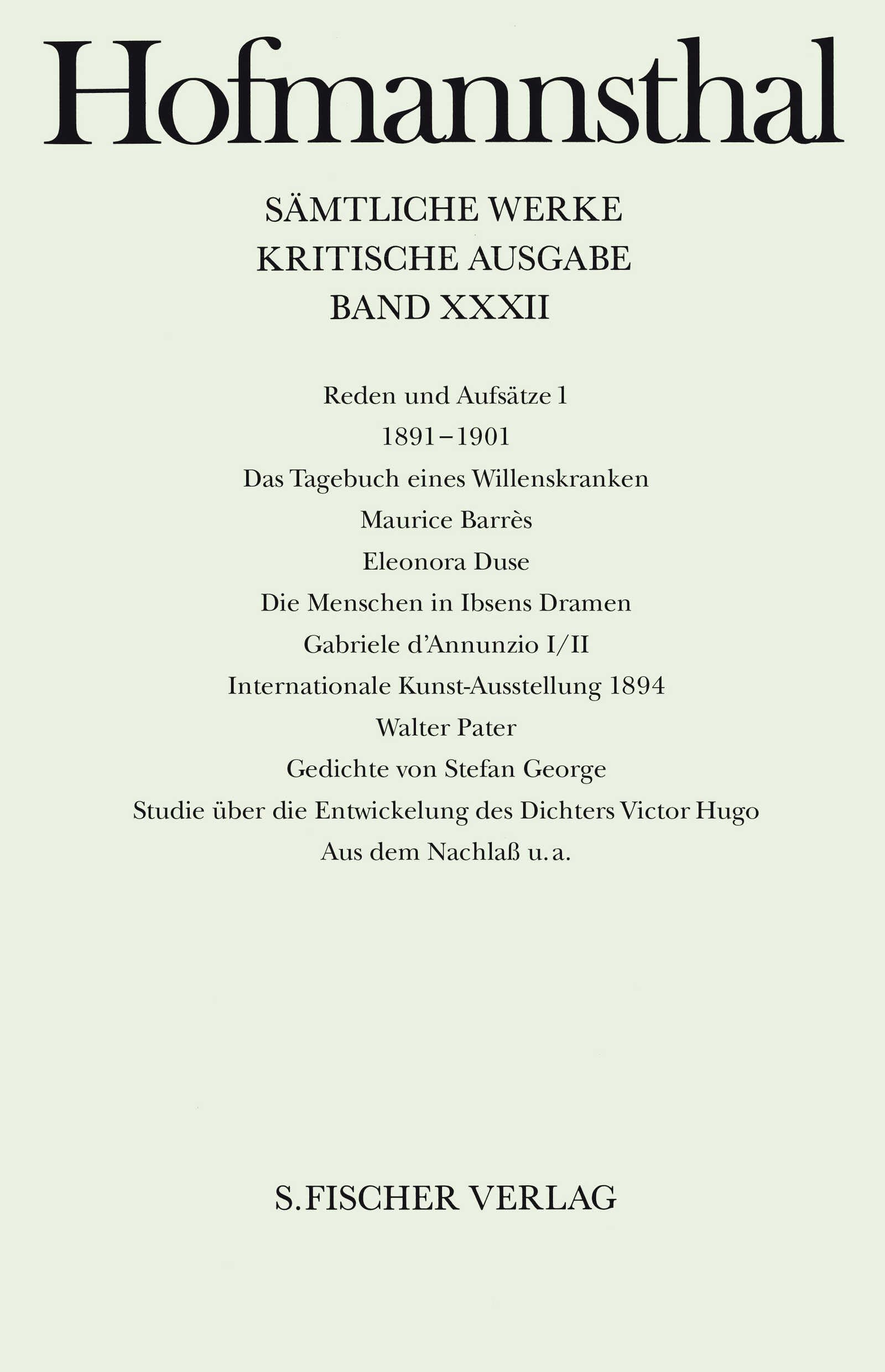 Reden und Aufsätze 1: 1891-1901 (Hugo von Hofmannsthal: Sämtliche Werke. Kritische Ausgabe in 40 Bänden (42 Teilbänden), Band 32) Classics