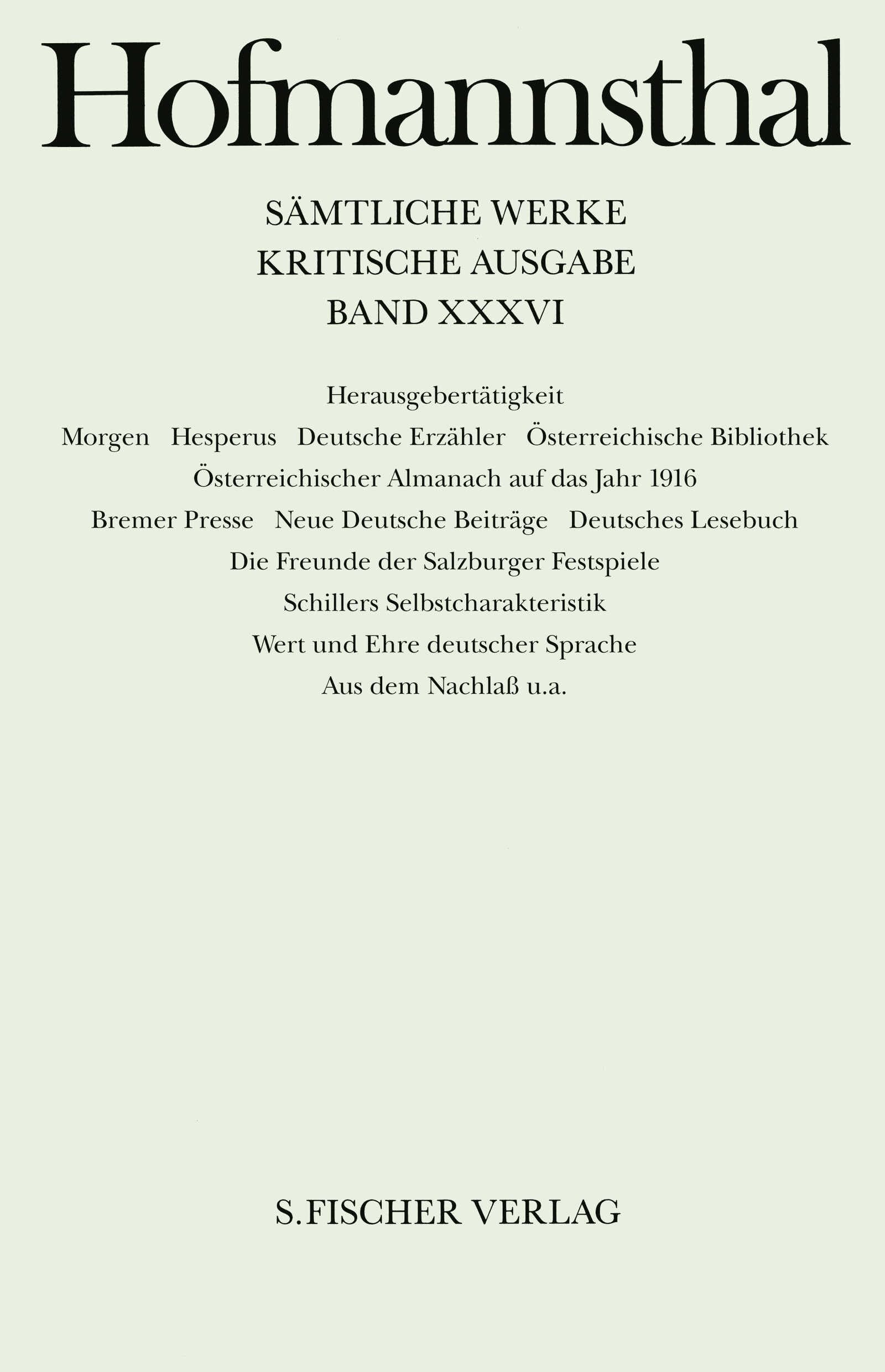 Herausgebertätigkeit (Hugo von Hofmannsthal: Sämtliche Werke. Kritische Ausgabe in 40 Bänden (42 Teilbänden), Band 36) Classics