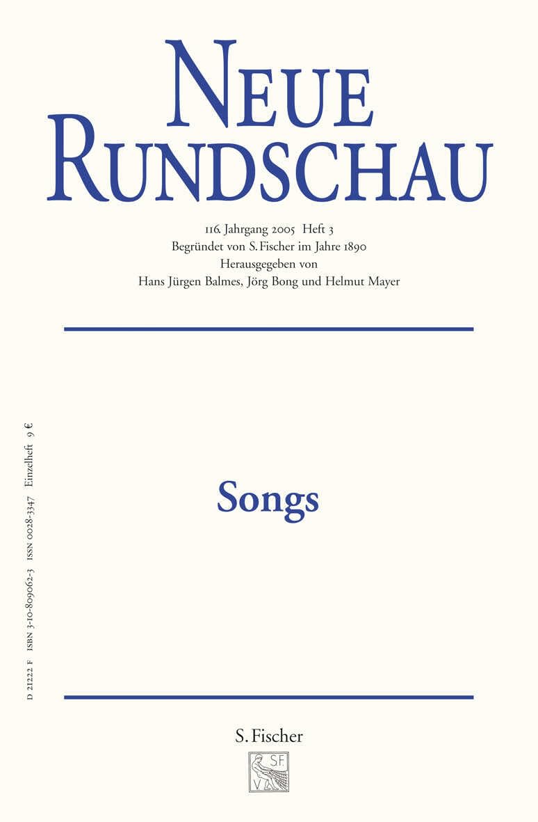 Neue Rundschau 2005/3: Songs Essays & Short Stories