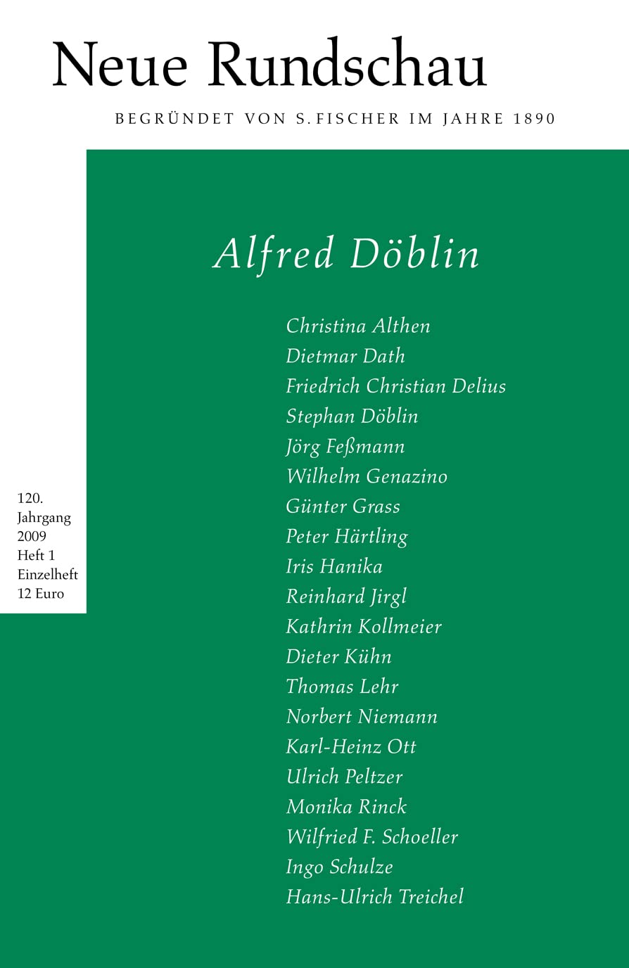 Neue Rundschau 2009/1: Alfred Döblin Essays & Short Stories