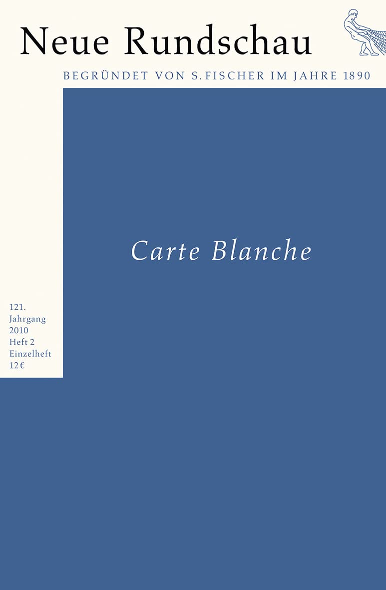 Neue Rundschau 2010/2: Carte Blanche Essays & Short Stories