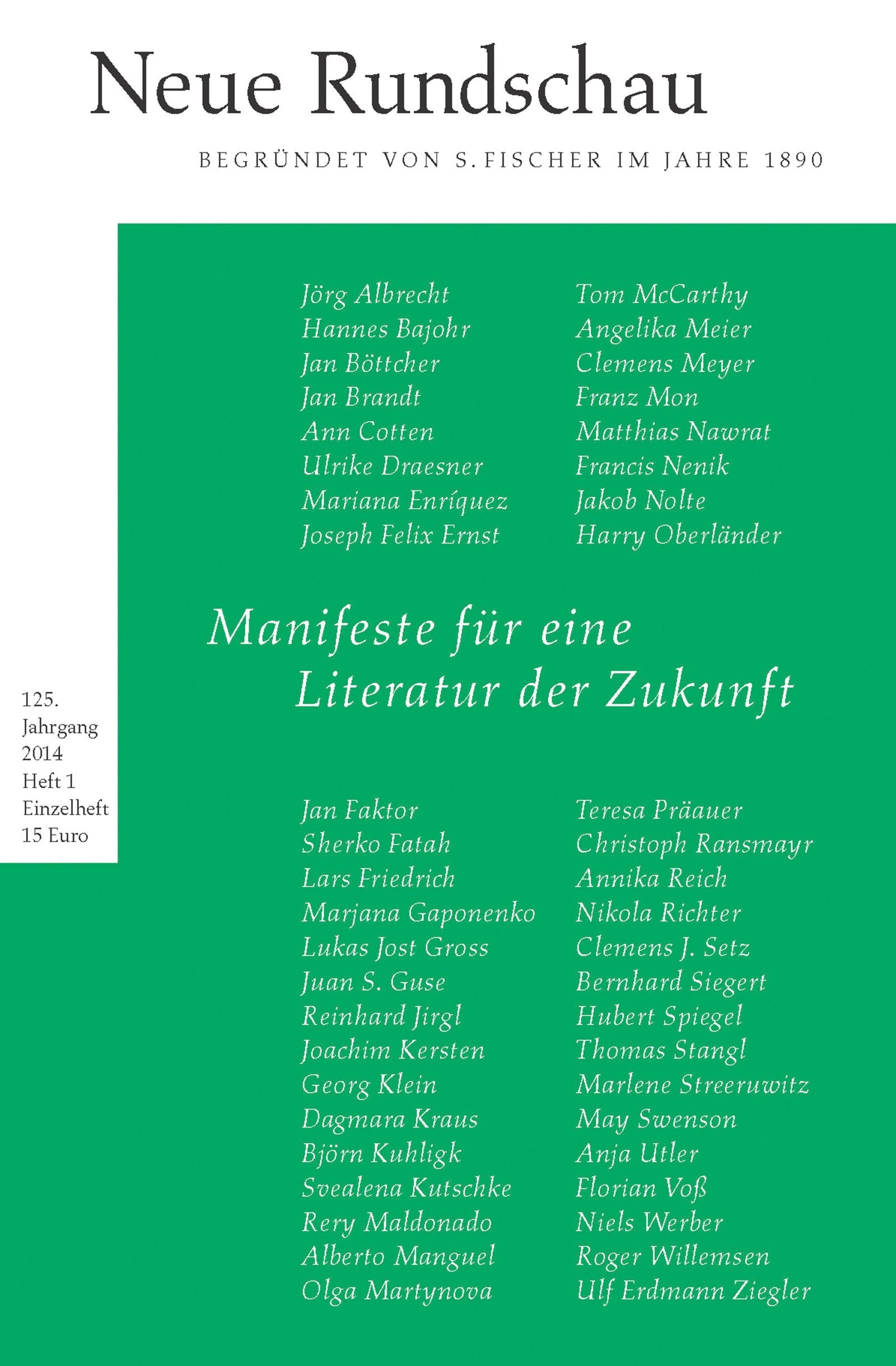 Neue Rundschau 2014/1: Manifeste für eine Literatur der Zukunft Essays & Short Stories