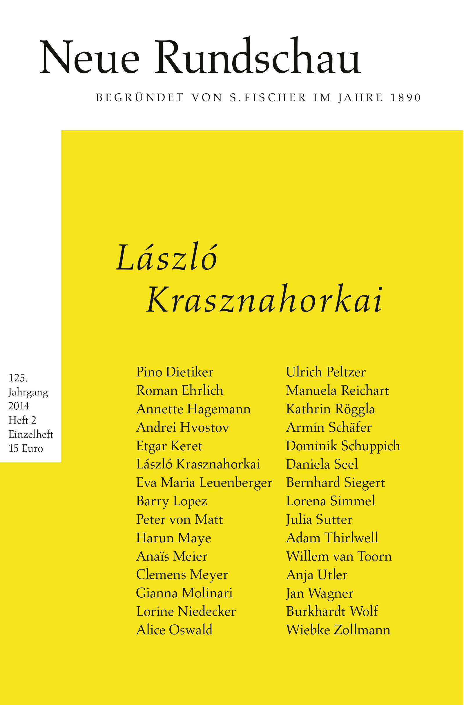 Neue Rundschau 2014/2: László Krasznahorkai Essays & Short Stories