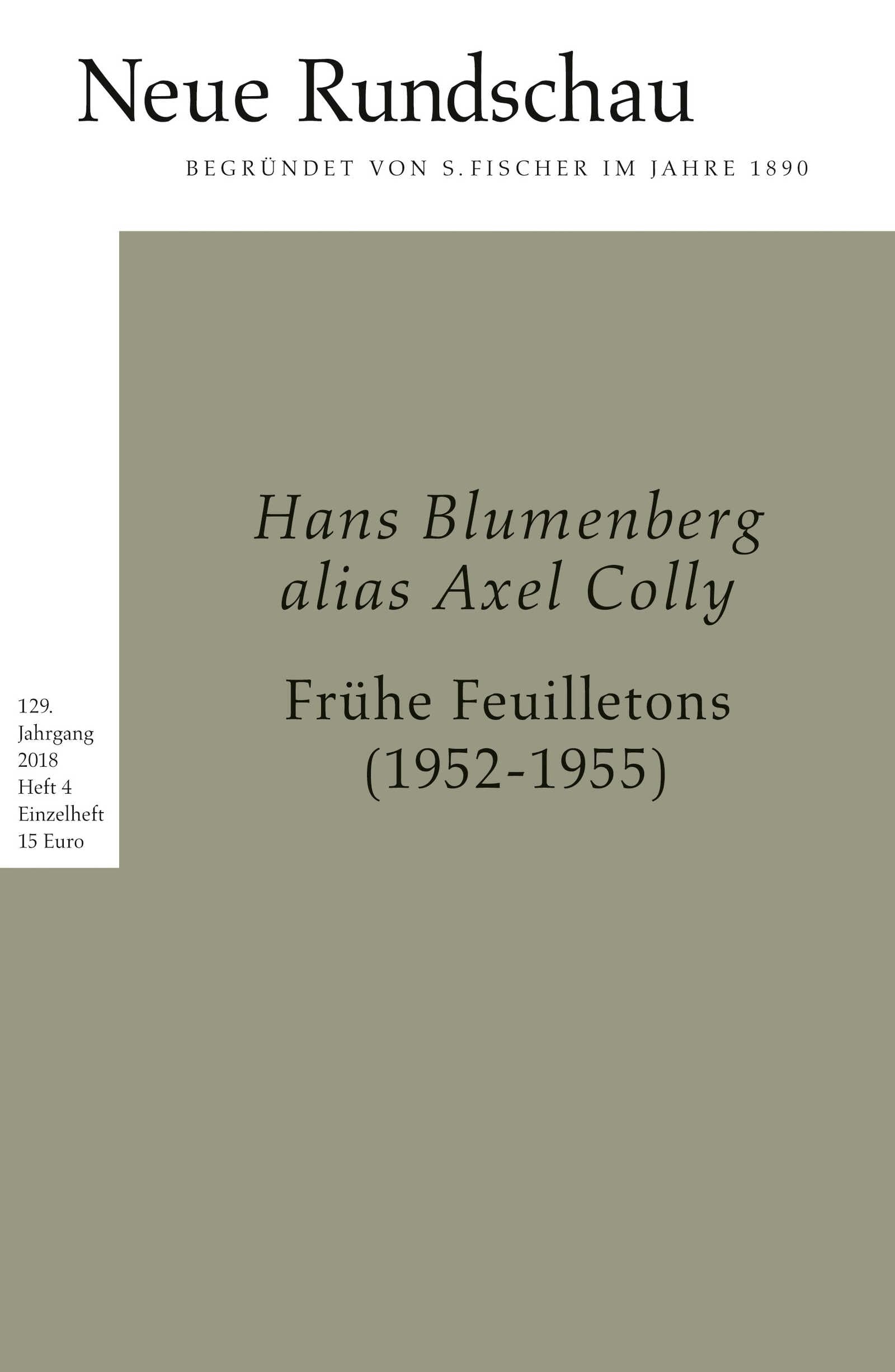 Neue Rundschau 2018/4: Hans Blumenberg alias Axel Colly. Frühe Feuilletons (1952-1955) book