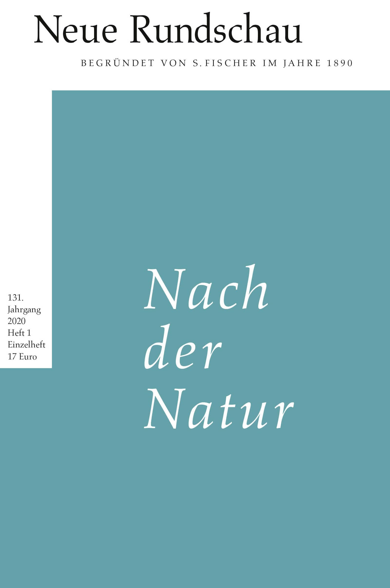 Neue Rundschau 2020/1: Nach der Natur Essays & Short Stories