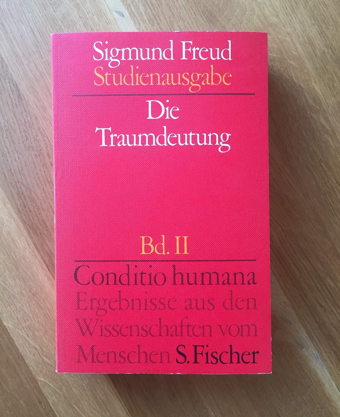 Sigmund Freud Studienausgabe (Conditio humana): Die Traumdeutung, Bd 2 Science