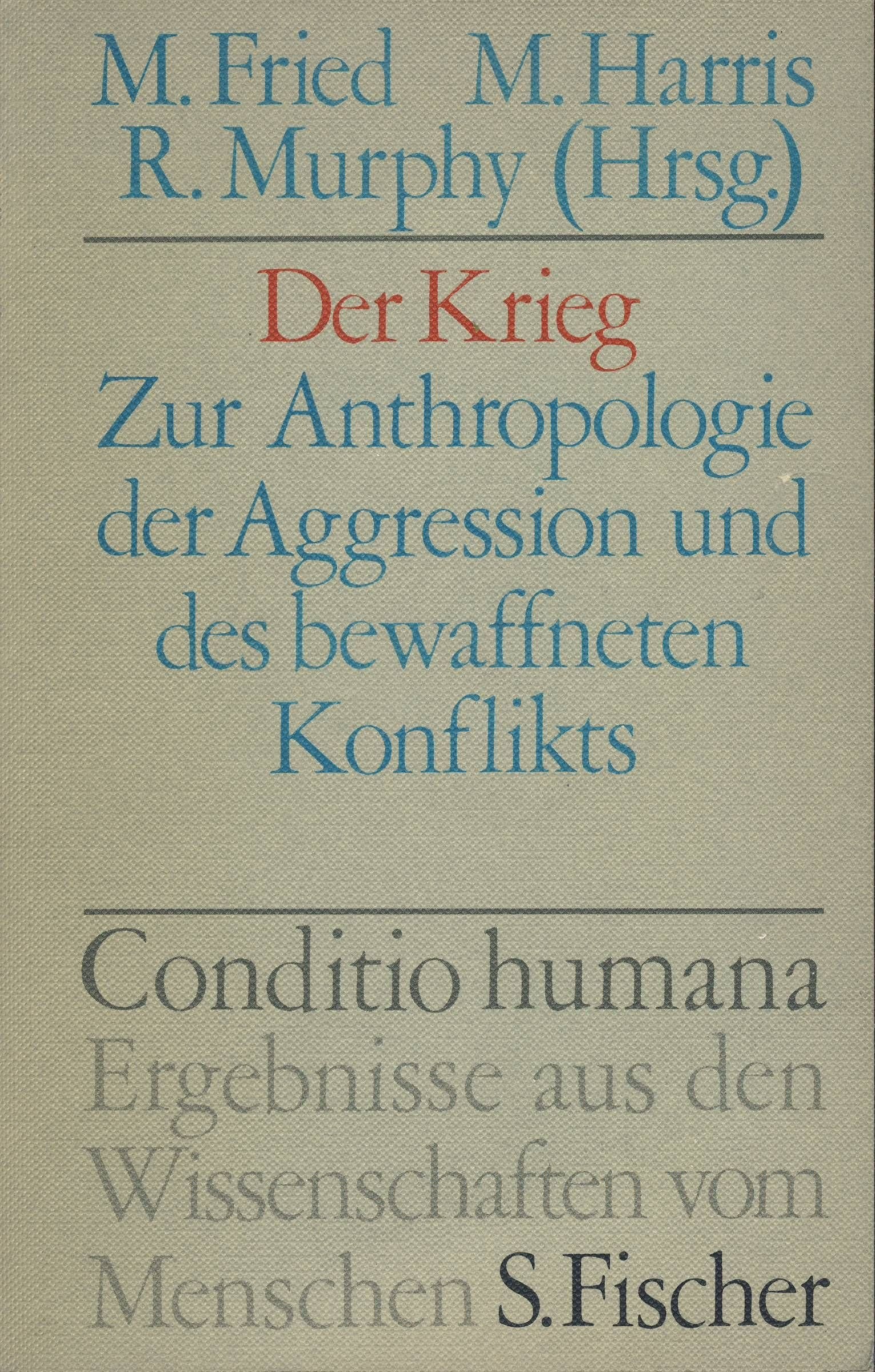 Der Krieg. Zur Anthropologie der Aggression und des bewaffneten Konflikts Professional & Reference Books