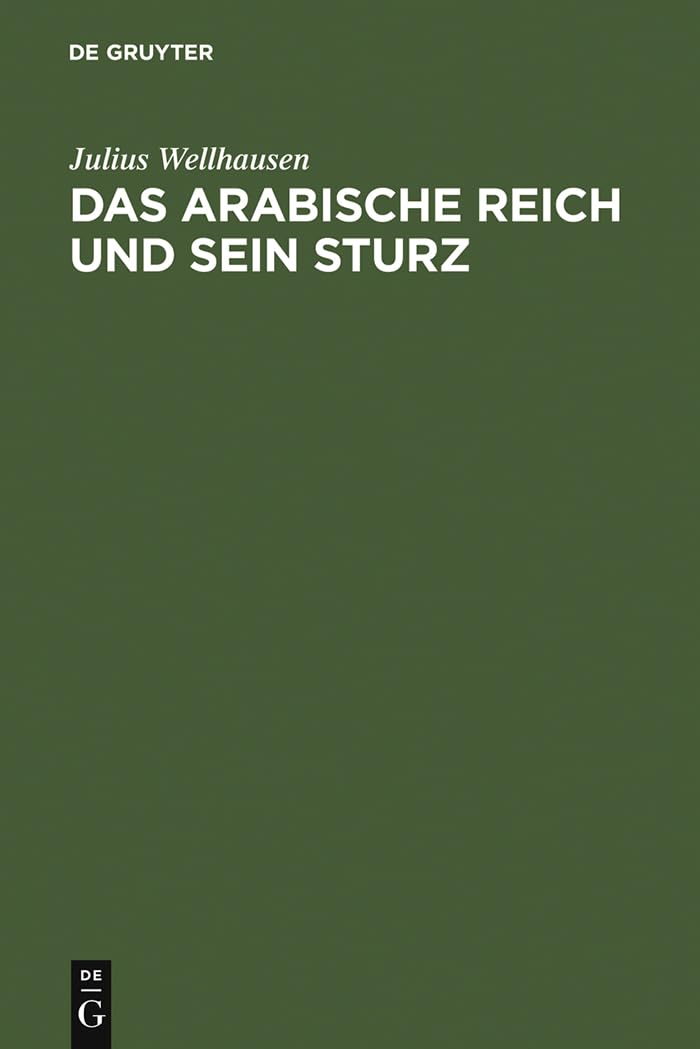 Das arabische Reich und sein Sturz Contemporary literature