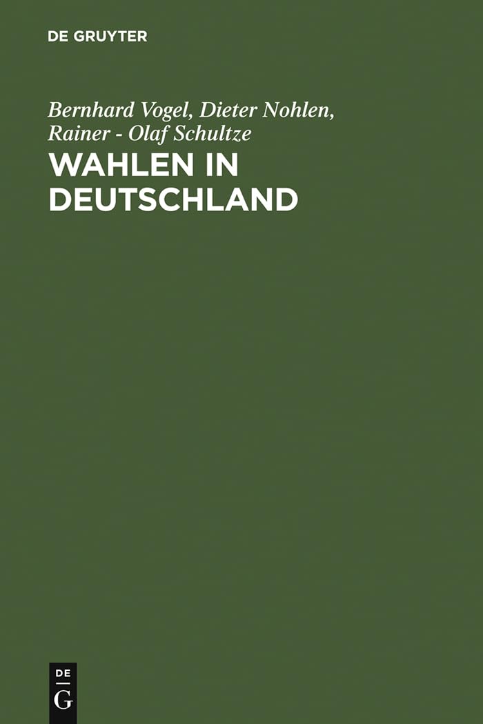 Wahlen in Deutschland: Theorie - Geschichte - Dokumente 1848-1970 Law