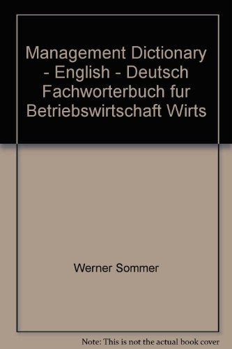 Management Dictionary - English - Deutsch Fachworterbuch fur Betriebswirtschaft Wirts Books