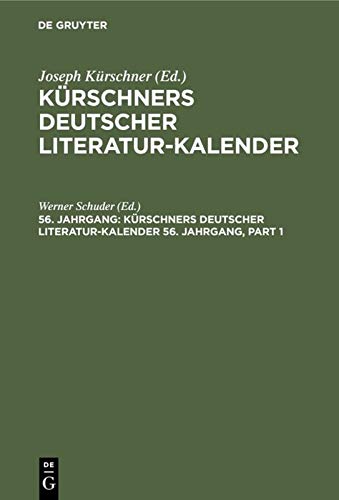 Kürschners Deutscher Literatur-Kalender auf das Jahr .... 56. Jahrgang 1974 book