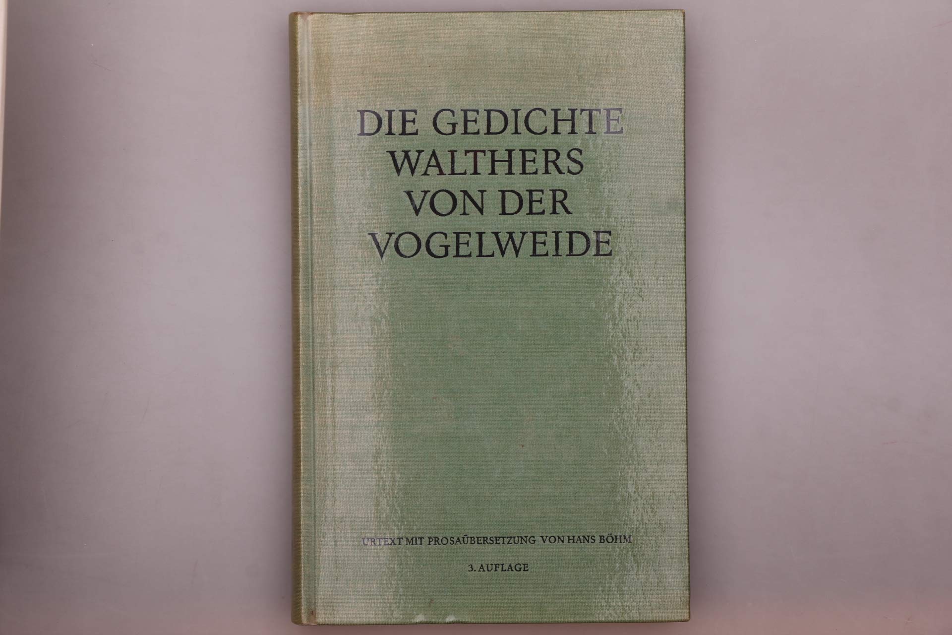 Die Gedichte Walthers von der Vogelweide: Urtext mit Prosaübersetzung Contemporary literature