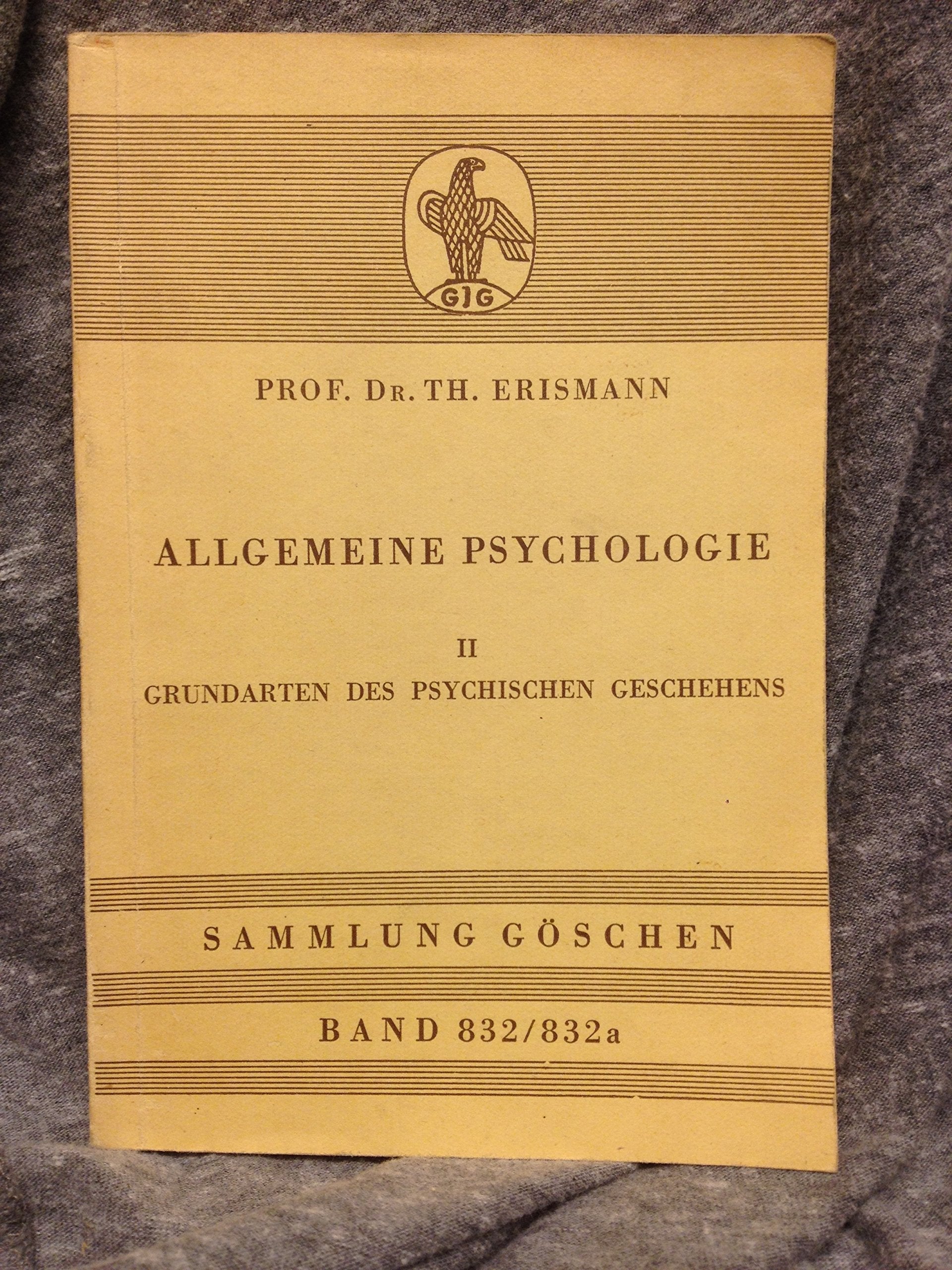 SG 832A ERISMANN:ALLGEMEINE PSYCHOLOGIE 2 3A Medicine