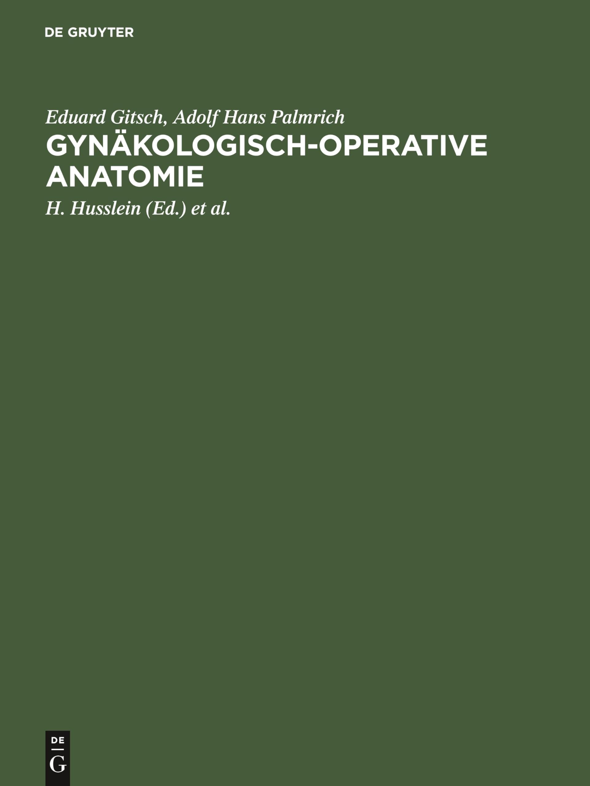 Gynäkologisch-operative Anatomie: Einfache und erweiterte Hysterektomie. Ein Atlas Medicine