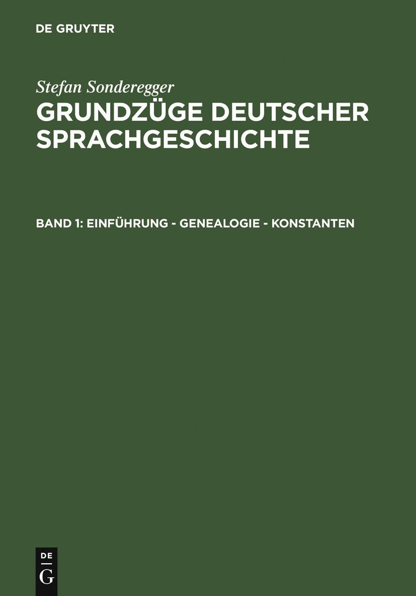 Grundzüge deutscher Sprachgeschichte, in 2 Bdn., Bd.1, Einführung, Genealogie, Konstanten: Diachronie des Sprachsystems. Einführung, Genealogie, ... Grundzüge deutscher Sprachgeschichte) Social Sciences