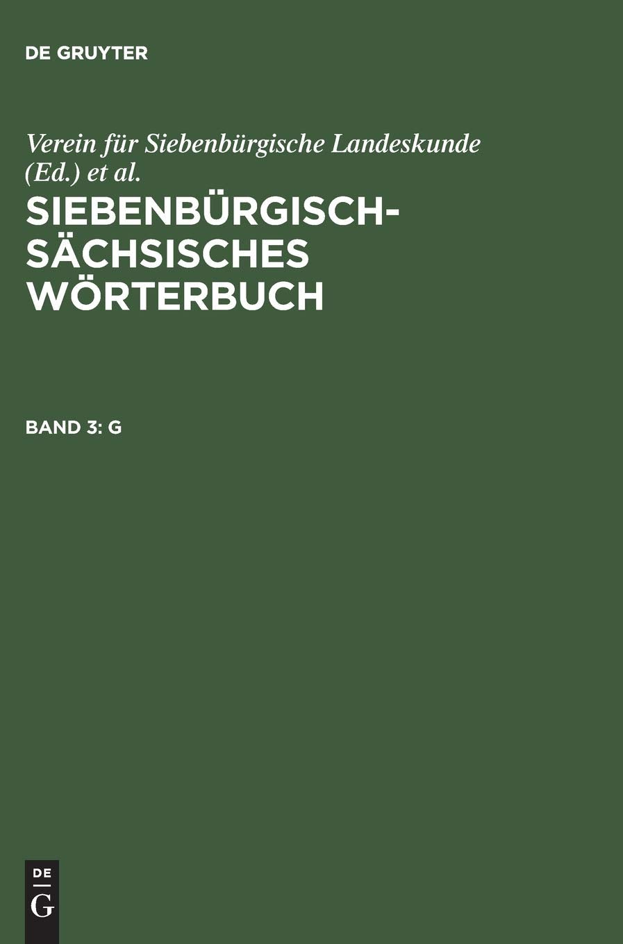 G (Siebenbürgisch-Sächsisches Wörterbuch, Band 3) Social Sciences
