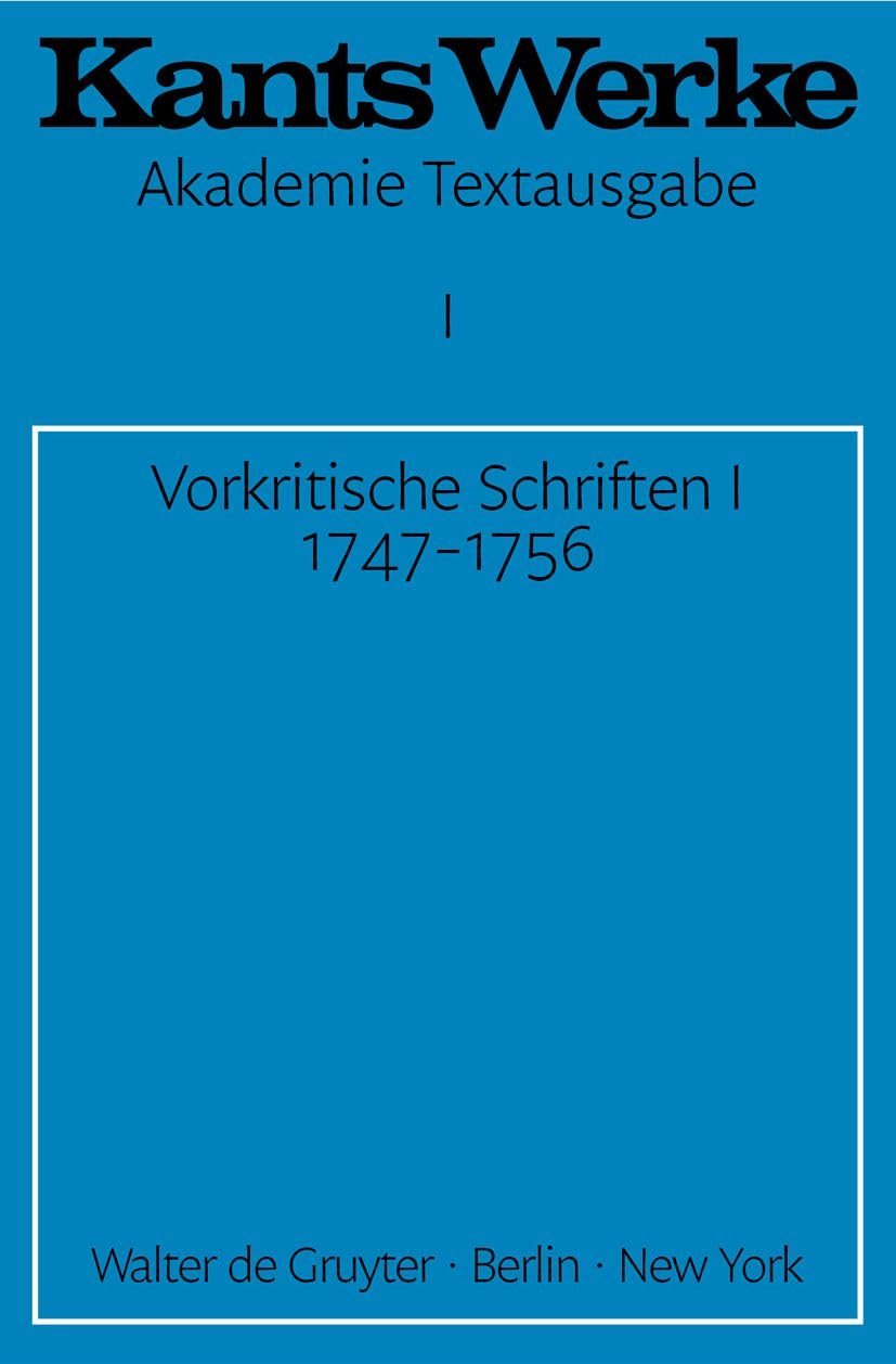 Vorkritische Schriften I 1747-1756 book