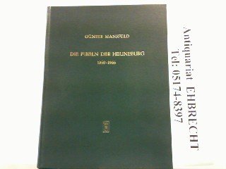 Die Fibeln der Heuneburg 1950-1970: Ein Beitrag zur Geschichte der Späthallstattfibel. Heuneburgstudien II (Römisch-Germanische Forschungen, 33, Band 33) Politics & History