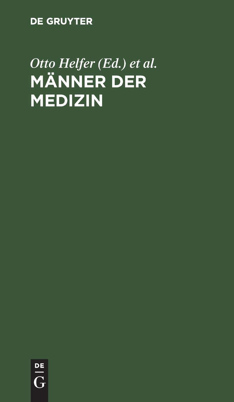 Männer der Medizin Medicine