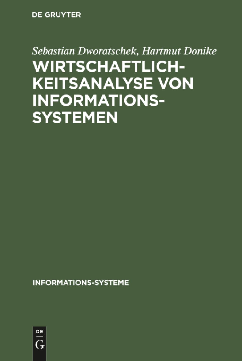 Wirtschaftlichkeitsanalyse von Informationssystemen Law