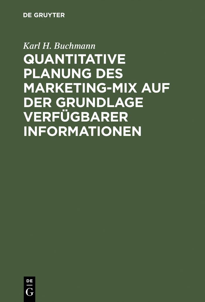 Quantitative Planung des Marketing-Mix auf der Grundlage verfügbarer Informationen Business, Finance & Career