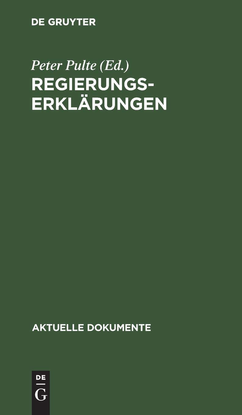 Regierungserklärungen: 1949–1973 (Aktuelle Dokumente) Politics & History