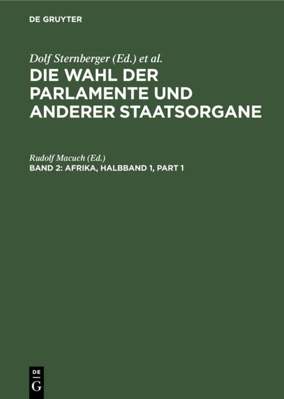 Afrika: Politische Organisation und Repräsentation in Afrika (Die Wahl der Parlamente und anderer Staatsorgane) Law