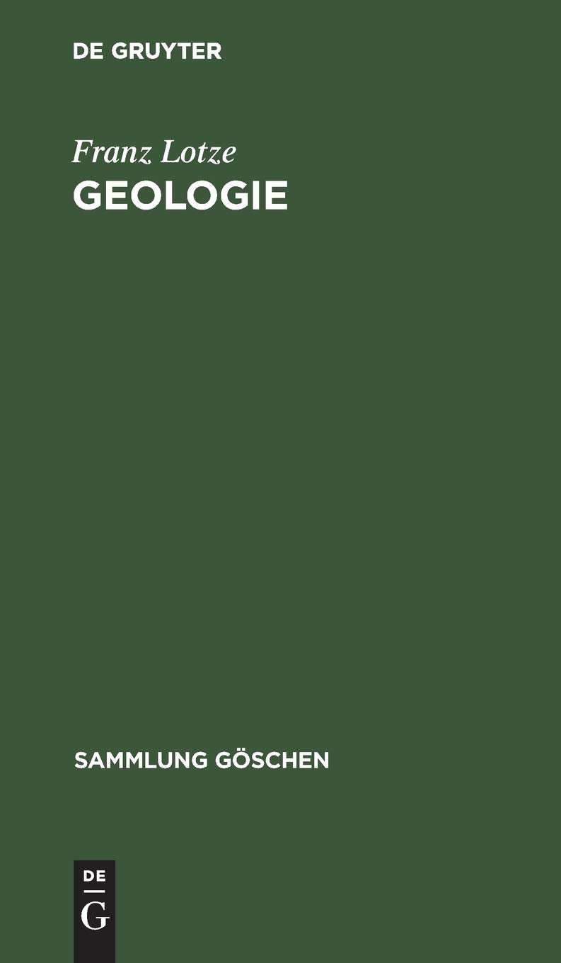 Geologie (Sammlung Göschen, 5113, Band 5113) Reference Books
