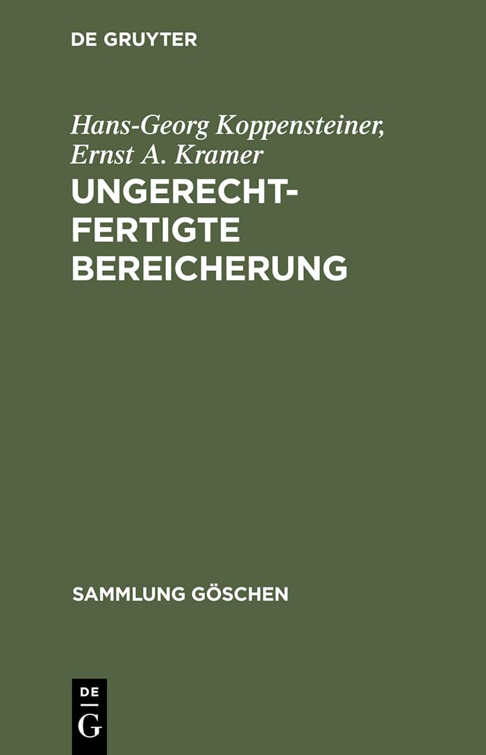 Ungerechtfertigte Bereicherung (Sammlung Göschen, 2850, Band 2850) Law