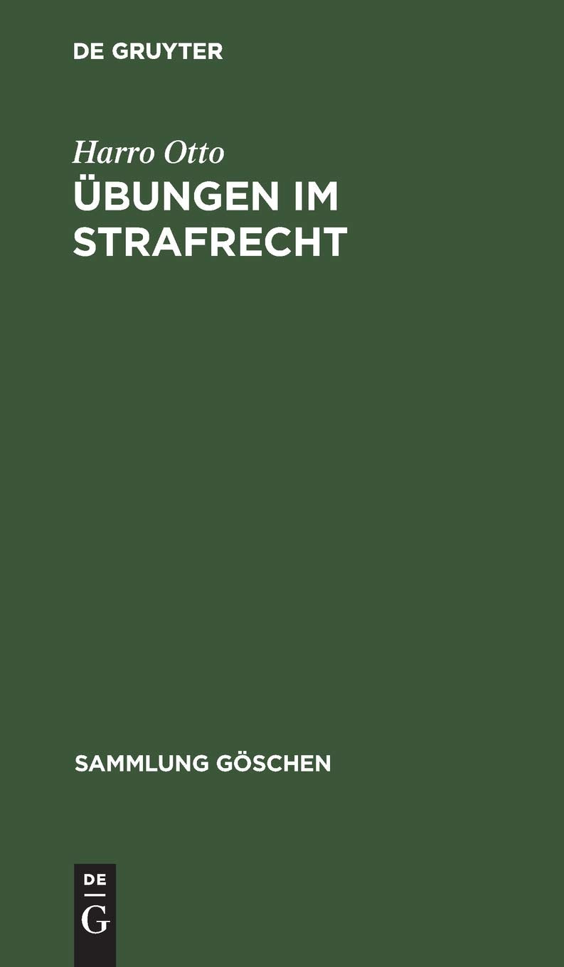 Übungen im Strafrecht (Sammlung Göschen, 7014, Band 7014) Law