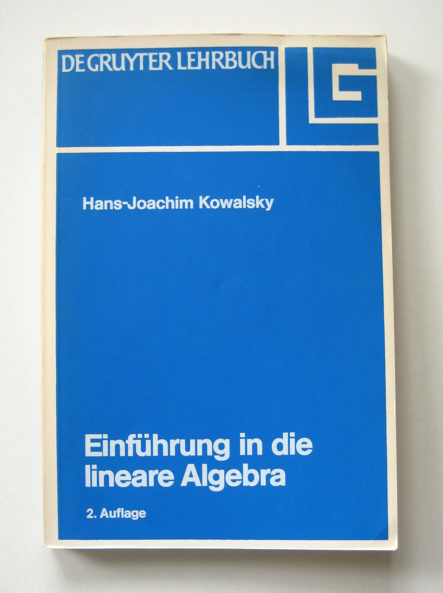 Einführung in die lineare Algebra (De Gruyter Lehrbuch) Mathematics