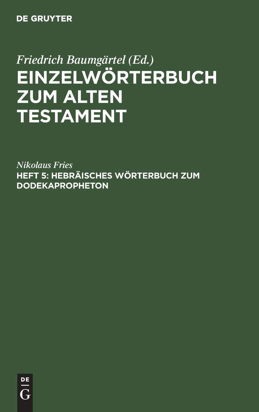 Hebräisches Wörterbuch zum Dodekapropheton: Heft 5 (Einzelwörterbücher zum Alten Testament) Foreign Languages ​​& Dictionaries