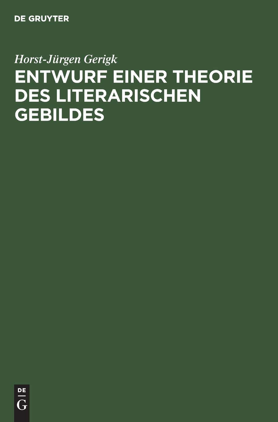 Entwurf einer Theorie des literarischen Gebildes Contemporary literature